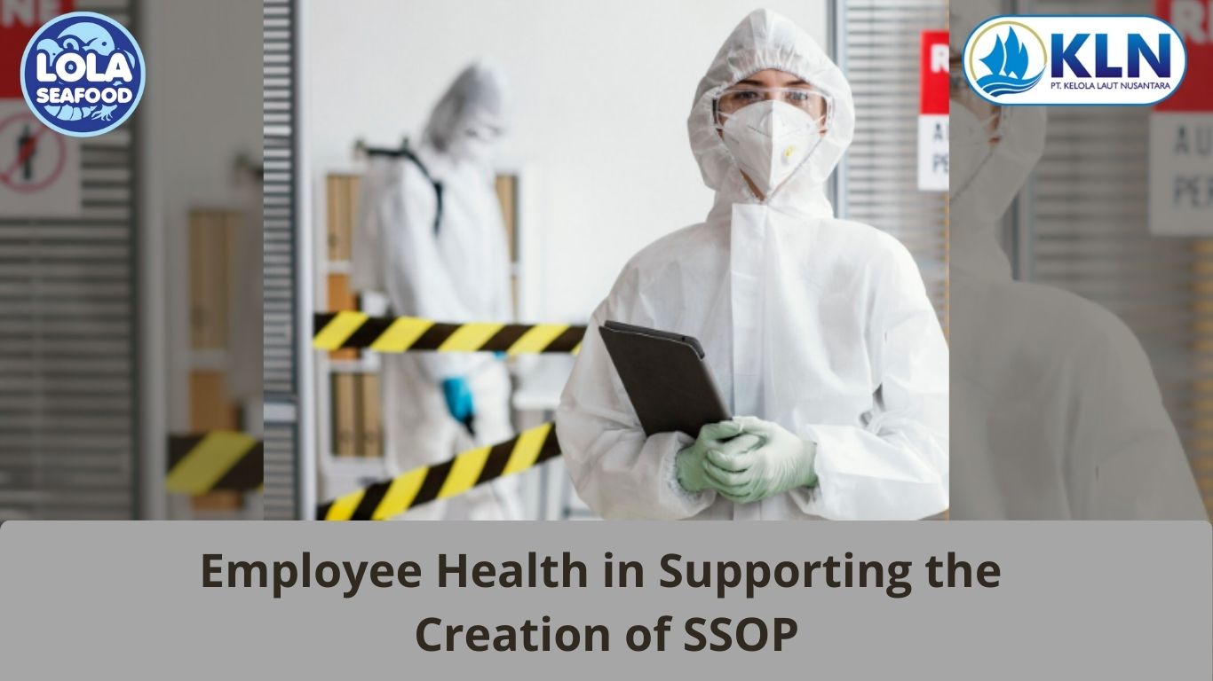 Employee Health in Supporting the Creation of SSOP